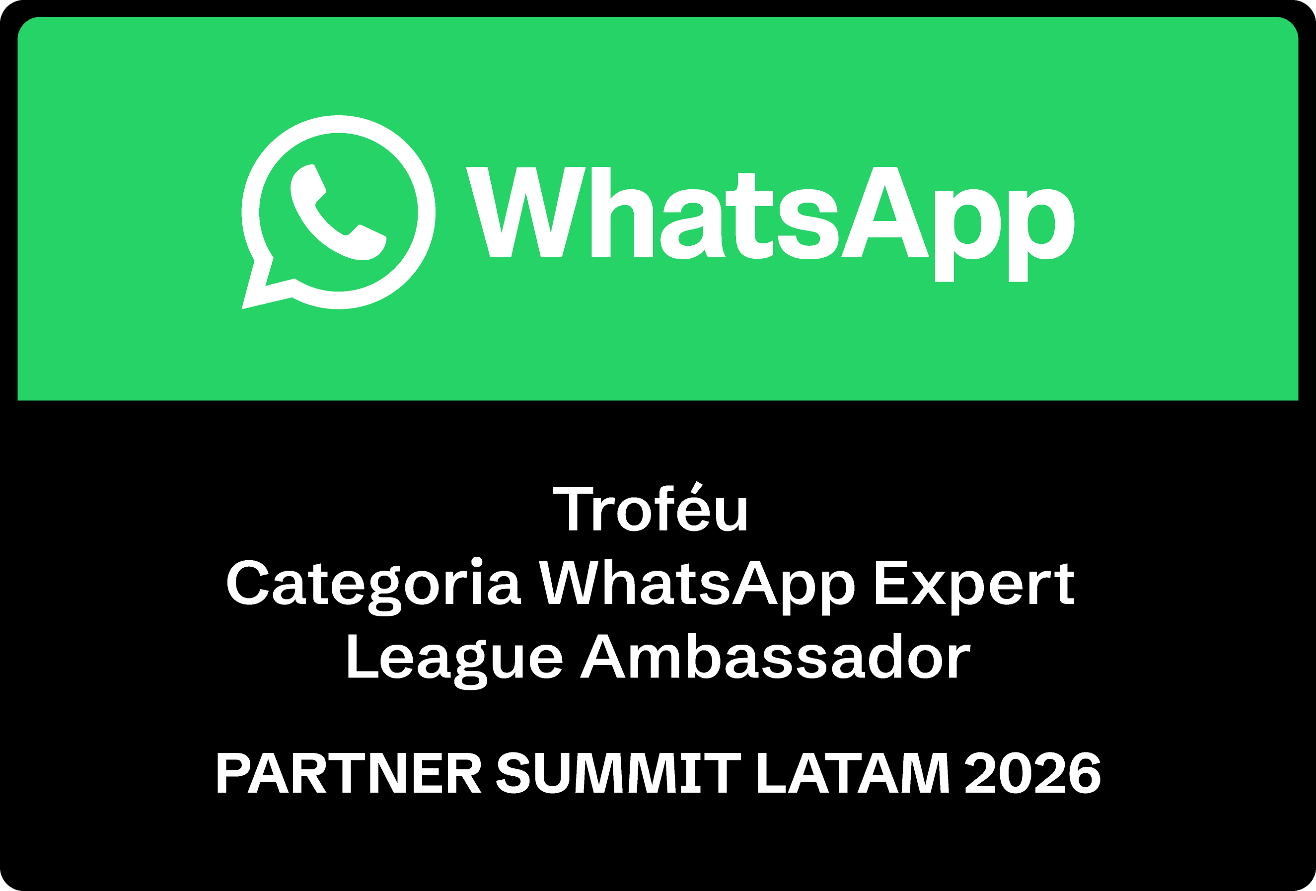 WhatsApp Expert League Ambassador · Partner Summit LATAM 2026